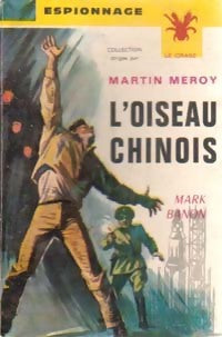 Livrenpoche : L'oiseau chinois - Mark Banon - Livre