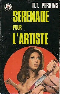 Livrenpoche : Sérénade pour l'artiste - Henri T. Perkins - Livre