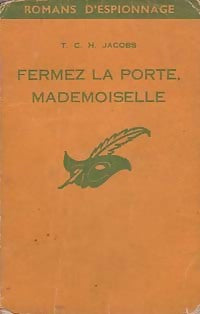 Livrenpoche : Fermez la porte, mademoiselle - T. C. H. Jacobs - Livre