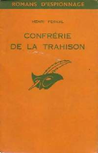 Livrenpoche : Confrérie de la trahison - Henri Ferval - Livre