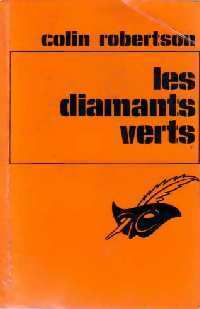 Livrenpoche : Les diamants verts - Colin Robertson - Livre