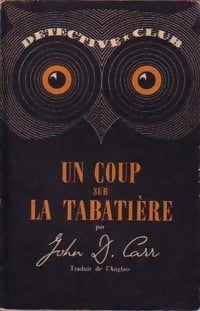 Livrenpoche : Un coup sur la tabatière - John Dickson Carr - Livre
