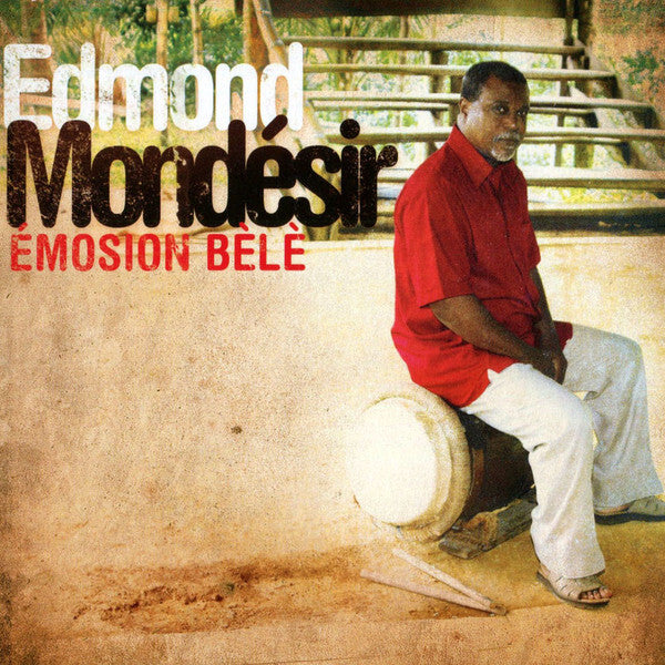 Livrenpoche : Edmond Mondésir - Emosion Bèlè - Edmond Mondésir - CD