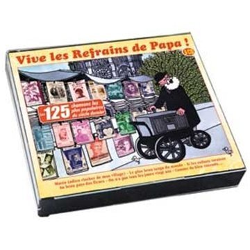 Vive Les Refrains De Papa : Les 125 Chansons Les Plus Populaires du Siècle Dernier - - CD