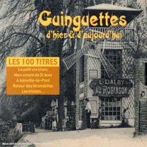 Guinguettes D'Hier Et D'Aujourd'Hui - Artistes Divers - CD