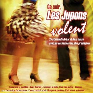 Ce Soir, Les Jupons Volent - - CD