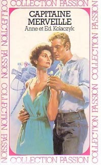 Livrenpoche : Capitaine Merveille - Anne Kolaczyk, Ed Kolaczyk - Livre