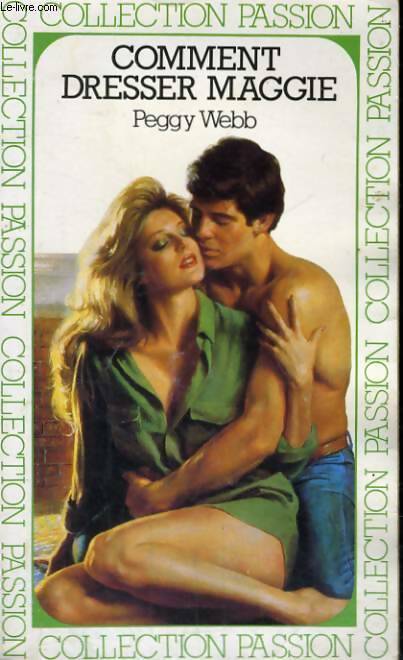 Livrenpoche : Comment dresser Maggie - Peggy Webb - Livre