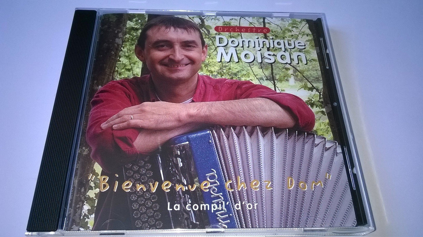 Bienvenue chez Dom_La Compil d'or - Dominique Moisan - CD