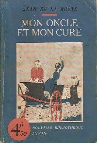 Livrenpoche : Mon oncle et mon curé - Jean De la Brète - Livre