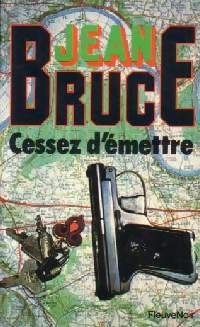 Livrenpoche : Cessez d'émettre - Jean Bruce - Livre