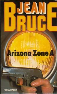 Livrenpoche : Arizona zone A - Jean Bruce - Livre