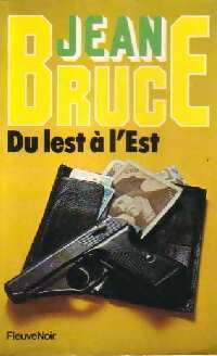 Du lest à l'est - Jean Bruce - Livre