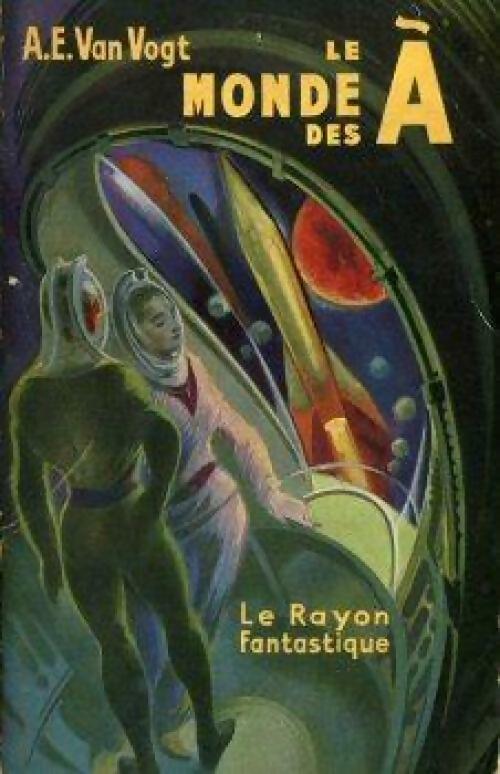 Livrenpoche : Le monde des A - Alfred Elton Van Vogt - Livre
