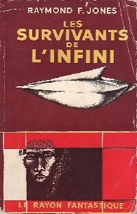 Livrenpoche : Les survivants de l'infini - Raymond F. Jones - Livre