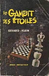 Livrenpoche : Le gambit des étoiles - Gérard Klein - Livre