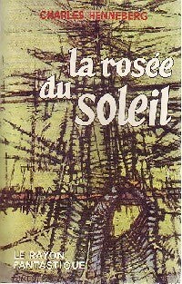 Livrenpoche : La rosée du soleil - Charles Henneberg - Livre