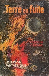 Livrenpoche : Terre en fuite - Francis Carsac - Livre