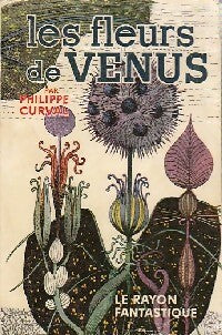 Livrenpoche : Les fleurs de Vénus - Philippe Curval - Livre