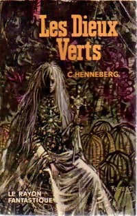 Livrenpoche : Les Dieux Verts - Charles Henneberg - Livre