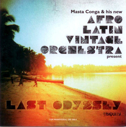 Masta Conga & His New Afro Latin Vintage Orchestra - Last Odyssey - Masta Conga & His New Afro Latin Vintage Orchestra - CD