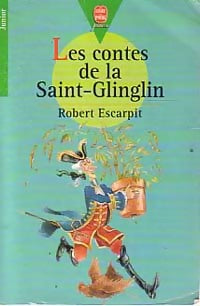 Livrenpoche : Les contes de la Saint-Glinglin - Robert Escarpit - Livre
