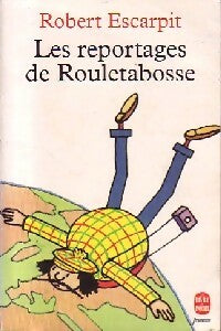 Livrenpoche : Les reportages de Rouletabosse - Robert Escarpit - Livre