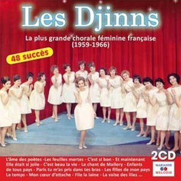 Livrenpoche : Les Djinns - La Plus Grande Chorale Féminine Francaise (1959-1966) 48 Succès - Les Djinns - CD