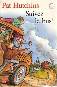Livrenpoche : Suivez le bus ! - Hutchins-P - Livre