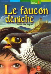 Livrenpoche : Le faucon déniché - Jean-Côme Noguès - Livre