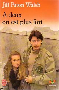 Livrenpoche : A deux on est plus fort - Walsh Jill Paton - Livre