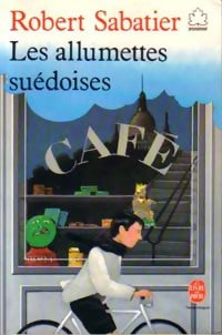 Livrenpoche : Les allumettes suédoises - Robert Sabatier - Livre