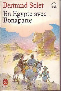 Livrenpoche : En Egypte avec Bonaparte - Bertrand Solet - Livre
