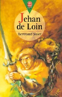Livrenpoche : Jehan de Loin - Bertrand Solet - Livre