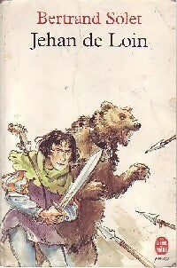 Livrenpoche : Jehan de Loin - Bertrand Solet - Livre