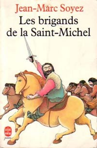 Livrenpoche : Les brigands de la Saint-Michel - Soyez-J. M., Soyez-J. M. - Livre