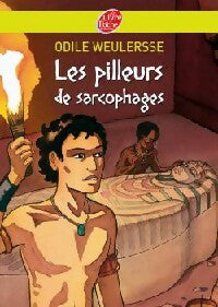 Livrenpoche : Les pilleurs de sarcophages - Odile Weulersse - Livre
