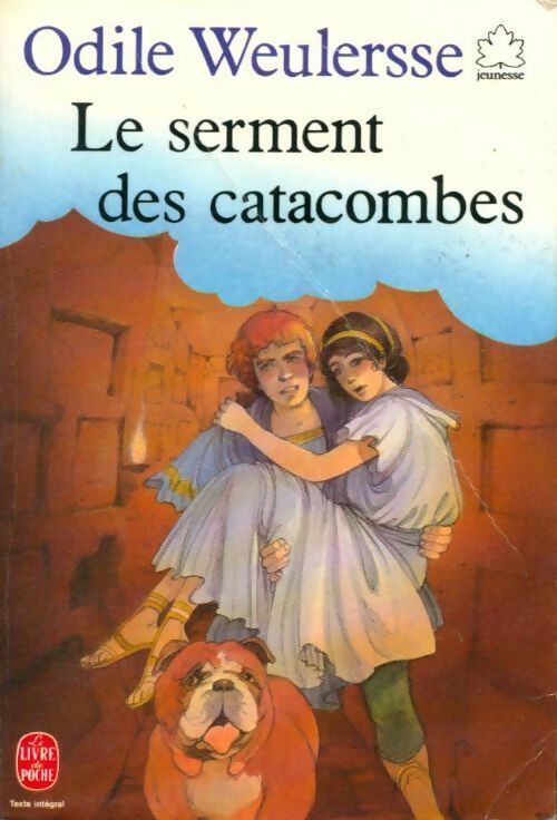 Livrenpoche : Le serment des catacombes - Odile Weulersse - Livre