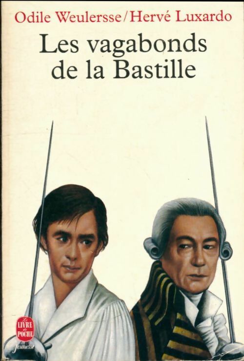 Livrenpoche : Les vagabonds de la Bastille - Odile Weulersse, Hervé Luxardo - Livre