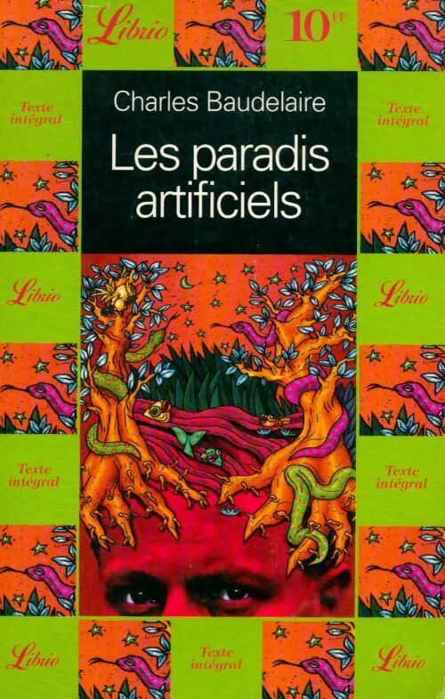 Les paradis artificiels - Charles Baudelaire -  Librio - Livre