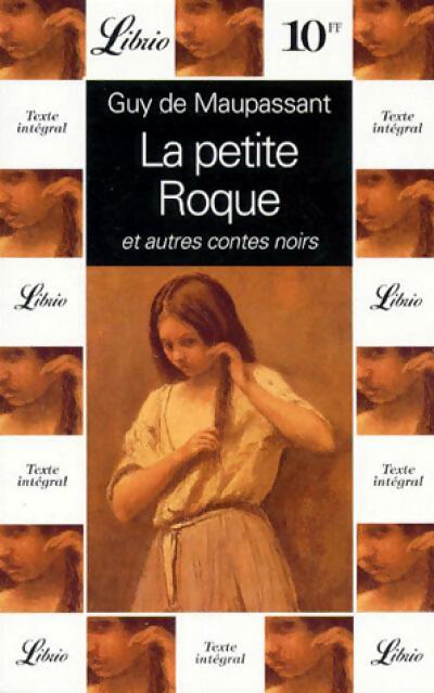 Livrenpoche : La petite roque - Guy De Maupassant - Livre