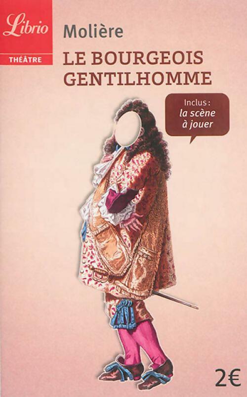 Livrenpoche : Le bourgeois gentilhomme - Molière, Y. Bomati - Livre