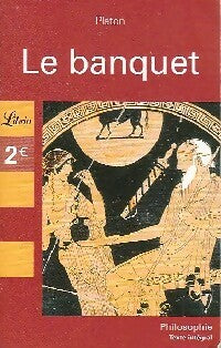 Le banquet - Platon - Livre