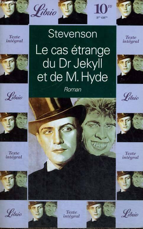 L'étrange cas du Dr Jekyll et de Mr Hyde - Robert Louis Stevenson -  Librio - Livre