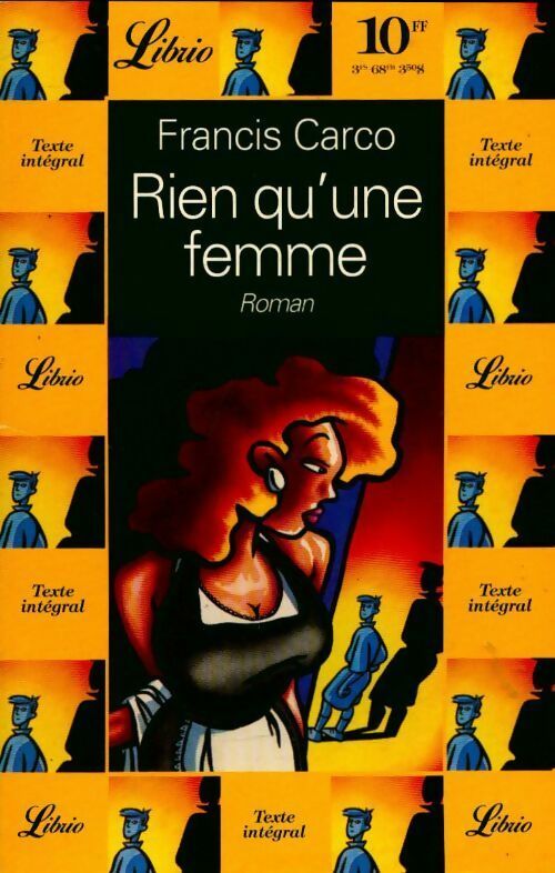 Livrenpoche : Rien qu'une femme - Francis Carco - Livre