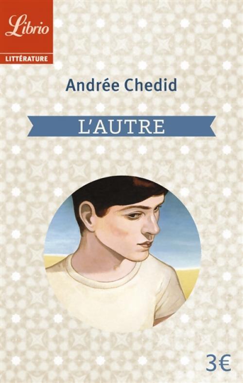 Livrenpoche : L'autre - Andrée Chedid - Livre