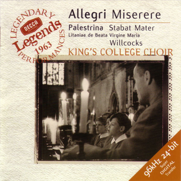 Allegri*, Palestrina* - Willcocks* / King's College Choir* - Allegri: Miserere / Palestrina: Stabat Mater · Litaniae De Beata Virgine Maria - Palestrina, Allegri - CD