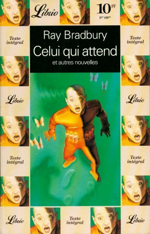 Livrenpoche : Celui qui attend - Ray Bradbury - Livre