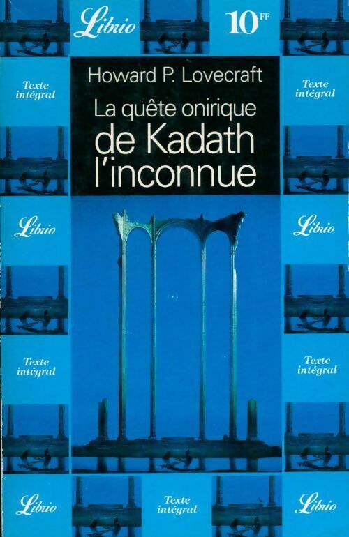 Livrenpoche : La quête onirique de Kadath l'inconnue - Howard Philip Lovecraft - Livre