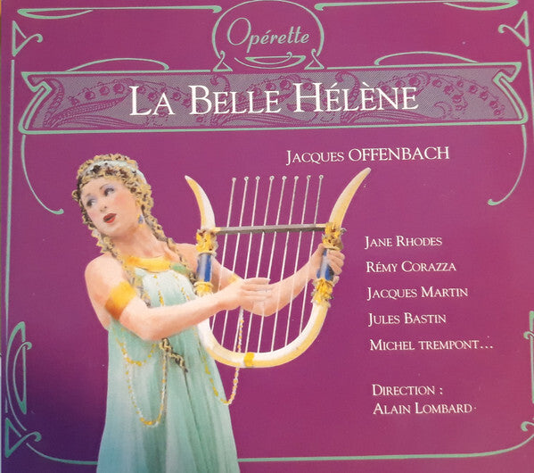 Livrenpoche : Jacques Offenbach, Jane Rhodes, Rémy Corazza, Jacques Martin, Jules Bastin, Michel Trempont, Alain Lombard - La Belle Hélène - Alain Lombard, Jacques Offenbach, Jane Rhodes, Rémy Corazza, Jacques Martin, Jules Bastin, Michel Trempont - CD